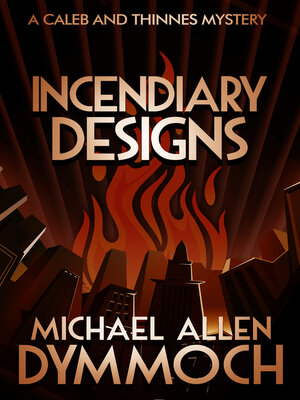 cover image of Incendiary Designs